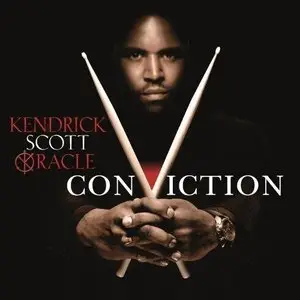 Kendrick Scott Oracle - Conviction (2013)