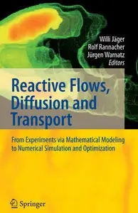 Reactive Flows, Diffusion and Transport by Willi Jäger [Repost]