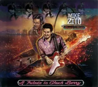 Mike Zito And Friends - Rock 'N' Roll: A Tribute To Chuck Berry (2019)