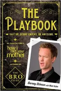 The Playbook: Suit up. Score chicks. Be awesome.