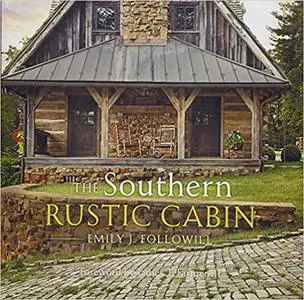 The Southern Rustic Cabin (repost)
