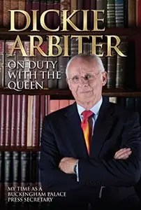 On Duty with the Queen: My Time as a Buckingham Palace Press Officer (repost)