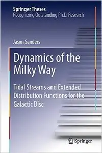 Dynamics of the Milky Way: Tidal Streams and Extended Distribution Functions for the Galactic Disc (Repost)