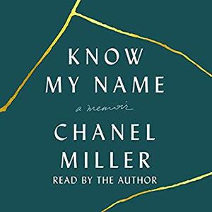 Know My Name: A Memoir [Audiobook]