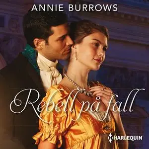 «Rebell på fall» by Annie Burrows