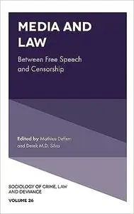 Media and Law: Between Free Speech and Censorship