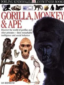 Eyewitness Books : Gorilla, Monkey & Ape (repost)