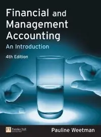 Financial and Management Accounting: An Introduction, 4th Edition (repost)