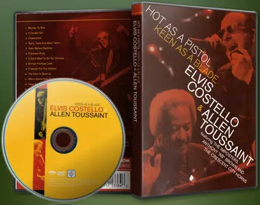 Elvis Costello & Allen Toussaint - Hot As A Pistol, Keen As A Blade (2007)
