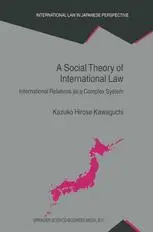A Social Theory of International Law: International Relations as a Complex System