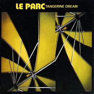 Tangerine Dream - Le Parc (1985)