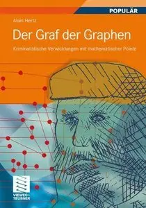 Der Graf der Graphen: Kriminalistische Verwicklungen mit mathematischer Pointe (Repost)