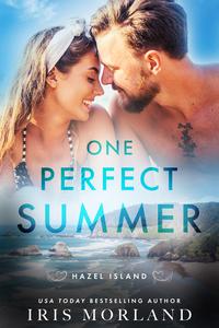 «One Perfect Summer» by Iris Morland