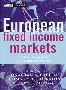 European Fixed Income Markets: Money, Bond, and Interest Rate Derivatives (repost)