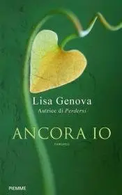 Lisa Genova - Ancora io
