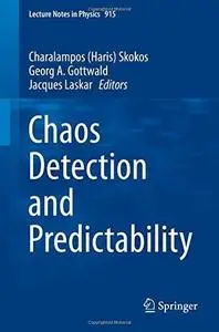 Chaos Detection and Predictability