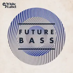 SM White Label Future Bass MULTiFORMAT