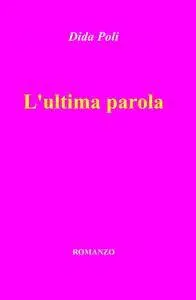 L’ultima parola