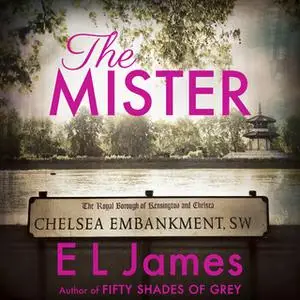 «The Mister» by E.L. James