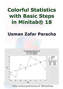 Colorful Statistics with Basic Steps in Minitab® 18