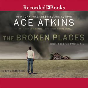 «The Broken Places» by Ace Atkins