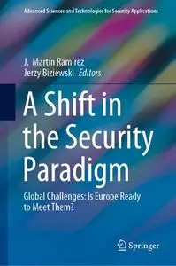 A Shift in the Security Paradigm Global Challenges: Is Europe Ready to Meet Them?