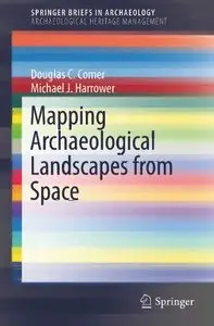 Mapping Archaeological Landscapes from Space (repost)