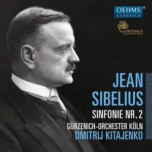 Dimitrij Kitajenko, Gürzenich-Orchesters Köln - Jean Sibelius: Symphony No. 2 (2018)