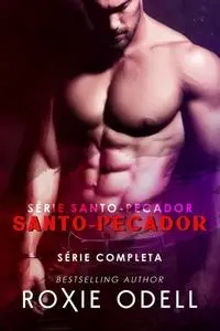 «Santo-Pecador» by Roxie Odell