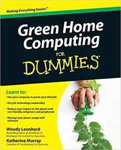 Green Home Computing For Dummies