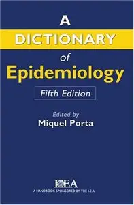 Dictionary of Epidemiology (repost)