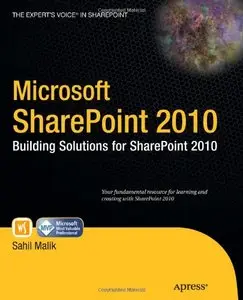Microsoft SharePoint 2010: Building Solutions for SharePoint 2010
