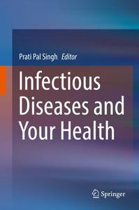 Infectious Diseases and Your Health (Repost)
