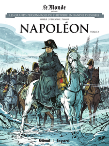 Les Grands Personnages De L'histoire En Bandes Dessinées - Tome 10 - Napoléon