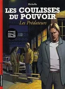 Les coulisses du Pouvoir - Tome 8 - Les Prédateurs