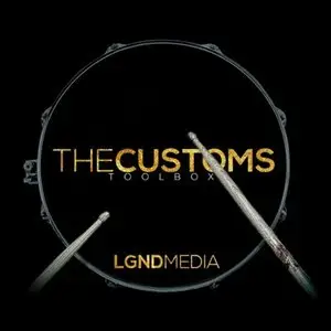 LGND Media The Customs Toolbox