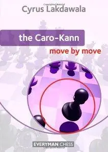 The Caro-Kann: Move by Move (Repost)