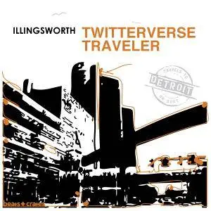 Illingsworth - Twitterverse Traveler (2009) {616800 DK} **[RE-UP]**