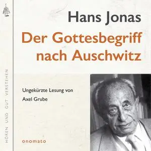 «Der Gottesbegriff nach Auschwitz: Eine jüdische Stimme» by Hans Jonas