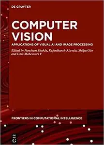 Computer Vision: Applications of Visual AI and Image Processing