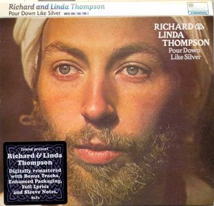 Richard & Linda Thompson - Pour Down Like Silver (1975)