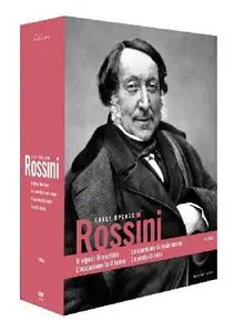 Rossini - The Early Operas (Il Signor Bruschino; La Cambiale di Matrimonio; L'Occasione fa il Ladro; La Scala di Seta) [2008]