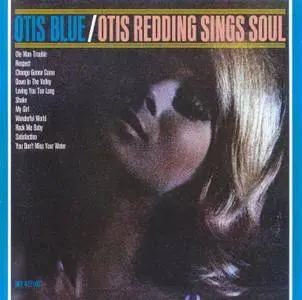 Otis Redding - Otis Blue: Otis Redding Sings Soul (1965) [2015, 2CD Collector's Edition]