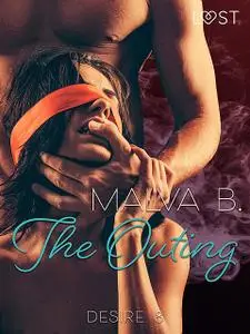 «Desire 8: The Outing» by Malva B