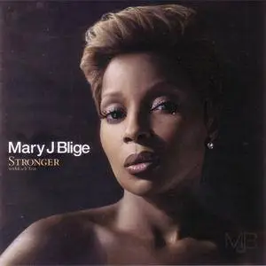 Mary J. Blige - Stronger With Each Tear (2009) {Matriarch/Geffen} **[RE-UP]**