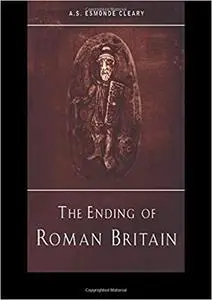 The Ending of Roman Britain