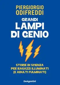 Piergiorgio Odifreddi - Grandi lampi di genio