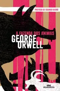 «A Fazenda dos Animais» by George Orwell