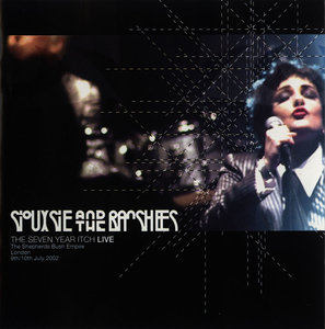 Siouxsie And The Banshees - The Seven Year Itch: Live The Shepherds Bush Empire London 9th/10th July 2002 (2003) CD + DVD9