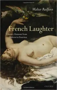 French Laughter: Literary Humour from Diderot to Tournier